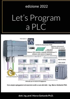 Let’s Program a PLC: edizione 2022 1794724060 Book Cover