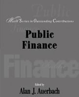 Public Finance: Worth Series in Outstanding Contributions 1572599278 Book Cover