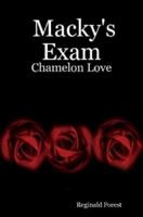 Macky's Exam: Chamelon Love 0615157041 Book Cover