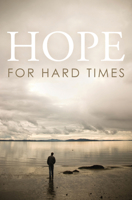 Hope for Hard Times (Pack of 25) 1682161153 Book Cover