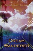 Dream Wanderer 1413739008 Book Cover