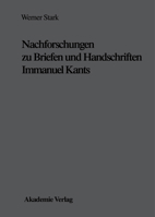 Nachforschungen Zu Briefen Und Handschriften Immanuel Kants 3050023163 Book Cover