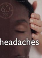 60 Tips: Headaches (60 Tips) 1844300897 Book Cover