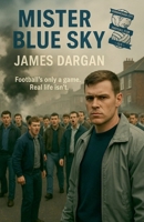 Mister Blue Sky B0FSCZW3NR Book Cover