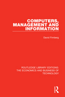 Computers, Management and Information 0815368291 Book Cover