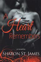 A Heart Remembers 1503557391 Book Cover