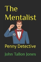 The Mentalist: The Penny Detective 1549967320 Book Cover