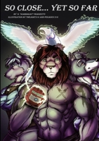 So close... yet so far 1300725117 Book Cover