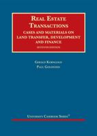 Real Estate Transactions, Cases and Materials on Land Transfer, Development and Finance (University Casebook Series) 1609302974 Book Cover