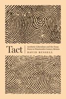Tact: Aesthetic Liberalism and the Essay Form in Nineteenth-Century Britain 0691196923 Book Cover