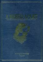 A Breed Apart 0924357614 Book Cover