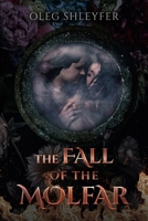 The Fall of the Molfar B0DZ2T94SM Book Cover