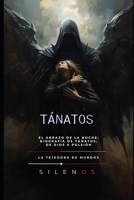 TÁNATOS: El Silencio Roto (Mitología Griega) (Spanish Edition) B0FMYT9Z34 Book Cover