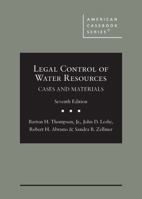 Legal Control of Water Resources: Cases and Materials (American Casebook Series) 1683289838 Book Cover