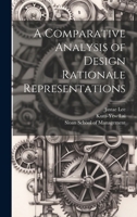A Comparative Analysis of Design Rationale Representations 101994658X Book Cover