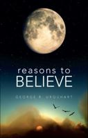 Reasons to Believe 1615668748 Book Cover