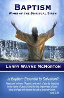 Baptism: Womb of the Spiritual Birth 1986356671 Book Cover