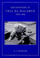 Excavations at Tell El-Balamun 1995-1998 0714119334 Book Cover