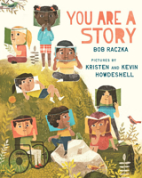 You Are a Story 0823449149 Book Cover