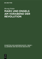 Marx und Engels am Vorabend der Revolution 3112473779 Book Cover