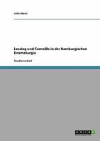 Lessing und Corneille in der Hamburgischen Dramaturgie 3638641244 Book Cover