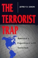 The Terrorist Trap: America's Experience with Terrorism 0253214777 Book Cover
