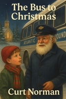 The Bus to Christmas B0FWZFDXRH Book Cover