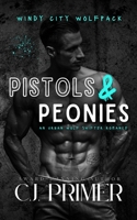 Pistols & Peonies: an urban wolf shifter romance (Windy City Wolfpack) B0GZ3DQFZN Book Cover