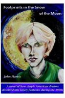 Footprints in the Snow of the Moon 1589397428 Book Cover