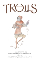 Trolls: A Compendium (Trollheim) 1733445897 Book Cover