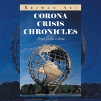 Corona Crisis Chronicles: Three Cs in a Row 1665503726 Book Cover
