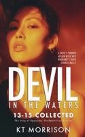 Devil in the Waters: Collected: Books Thirteen to Fifteen B0G4W2PXN8 Book Cover