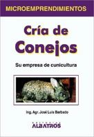Cria de Conejos 9502410440 Book Cover