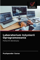 Laboratorium Inżynierii Oprogramowania: Podręcznik laboratoryjny 6202771674 Book Cover
