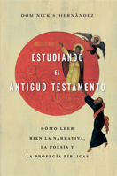 Estudiando el Antiguo Testamento/ SPA Engaging the Old Testament 1430087811 Book Cover