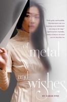 Of Metal and Wishes 144248358X Book Cover