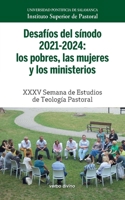 Desafíos del sínodo 2021-2024: los pobres, las mujeres y los ministerios (Spanish Edition) 8410632209 Book Cover
