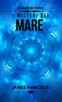 I misteri del mare: Cronache del mistero 1646737571 Book Cover