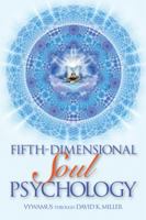 Fifth-Dimensional Soul Psychology 1622330161 Book Cover