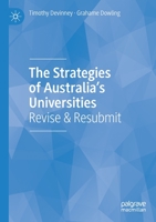 The Strategies of Australia's Universities: Revise & Resubmit 9811533962 Book Cover