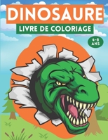 Dinosaure Livre de Coloriage 4-8 ans: Livre de Coloriage pour Les Enfants entre 4-8 ans. B097SK6DJZ Book Cover