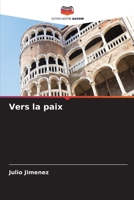 Vers la paix 6205654903 Book Cover