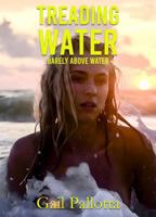 Treading Water : Barely above Water 1972624210 Book Cover