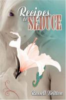 Recipes To Seduce 1425974716 Book Cover