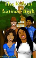 The Kids at Latimar High 0981660207 Book Cover