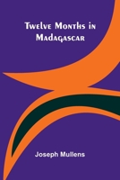 Twelve months in Madagascar 9362517795 Book Cover