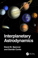 Interplanetary Astrodynamics 0367759705 Book Cover