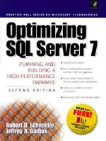 Optimizing SQL Server 7: Planning and Building a High-Performance Database (Prentice Hall Series on Microsoft Technologies) 0130122564 Book Cover