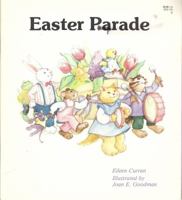 Easter Parade (Giant First Start Reader Series) 0816704333 Book Cover