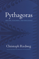 Pythagoras: His Life, Teaching, And Influence 0801474523 Book Cover